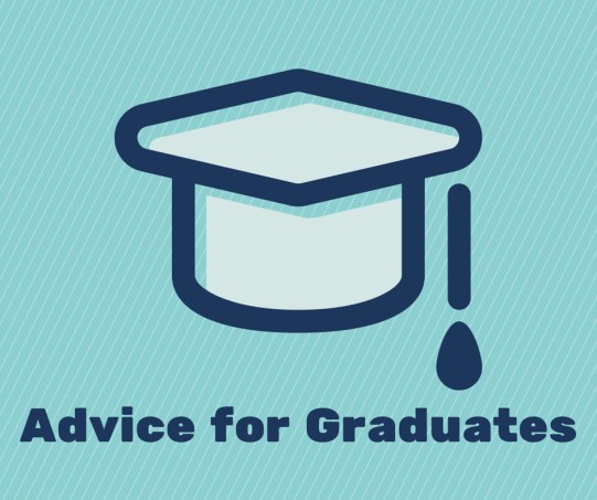 Advice for Graduates